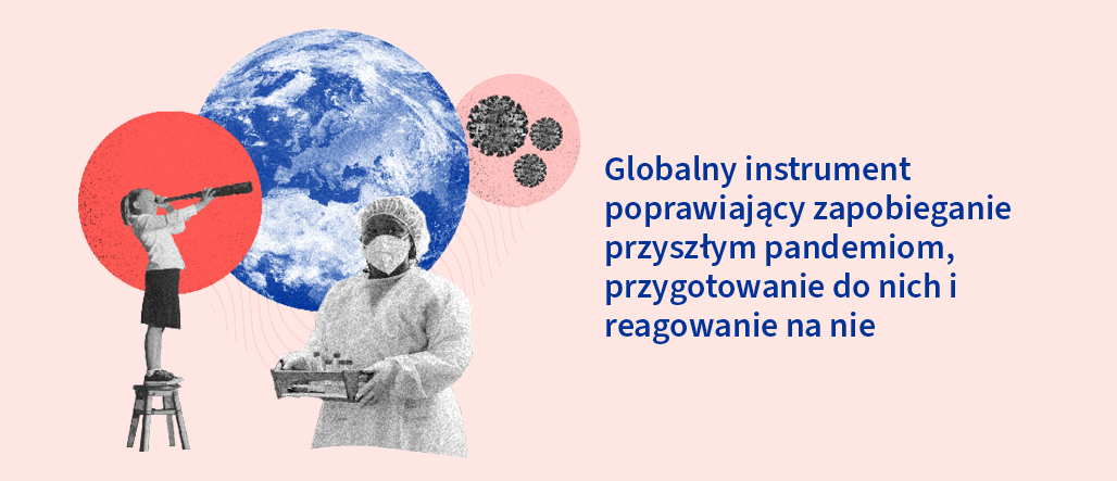Globalny instrument poprawiający zapobieganie przyszłym pandemiom, przygotowanie do nich i reagowanie na nie